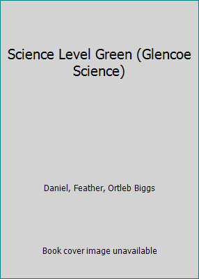 Science level green - science, (glencoe