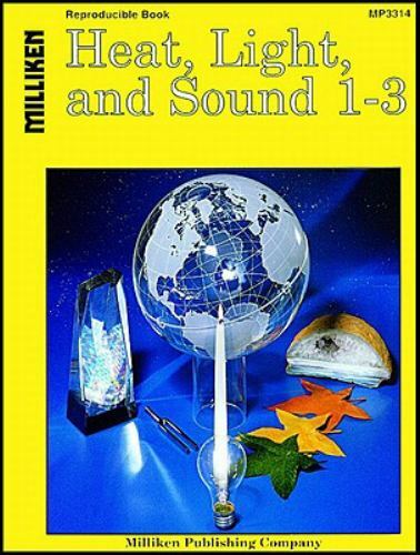 Heat light and sound - light, by